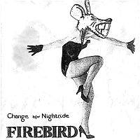 Firebird (UK-2) : Change - Nightride